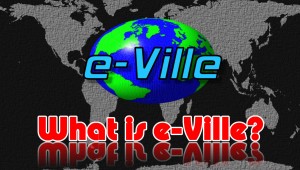 What is eVille?